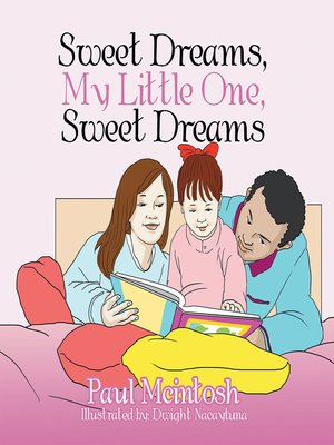 cover image of Sweet Dreams, My Little One, Sweet Dreams